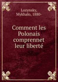 Comment les Polonais comprennet leur libert