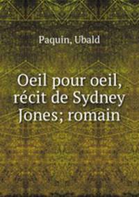Oeil pour oeil, rcit de Sydney Jones; romain