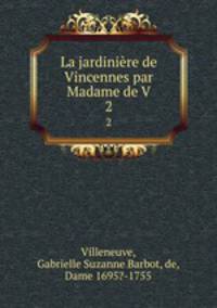 La jardinire de Vincennes par Madame de V. 2