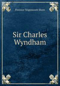 Sir Charles Wyndham