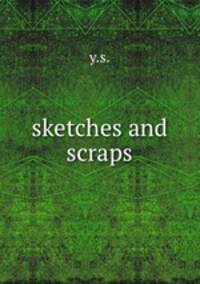 sketches and scraps