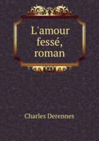 L`amour fess, roman