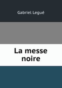 La messe noire