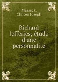 Richard Jefferies; tude d`une personnalit