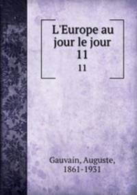 L`Europe au jour le jour. 11