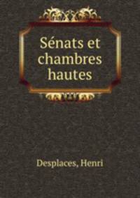 Snats et chambres hautes