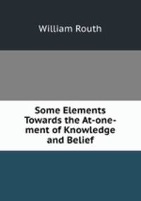 Some Elements Towards the At-one-ment of Knowledge and Belief