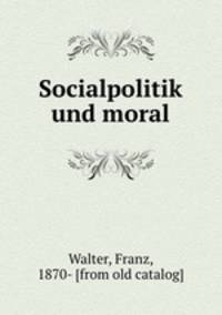 Socialpolitik und moral