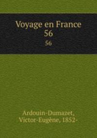 Voyage en France. 56