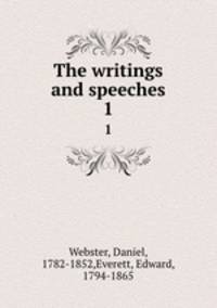 The writings and speeches. 1