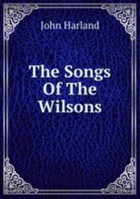 The Songs Of The Wilsons