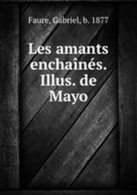 Les amants enchans. Illus. de Mayo