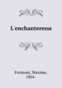L`enchanteresse