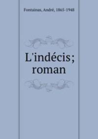 L`indcis; roman
