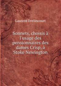 Sonnets, choisis l`usage des pensionnaires des dames Crisp, Stoke Newington