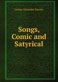 Songs, Comic and Satyrical