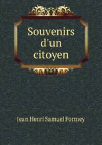 Souvenirs d`un citoyen