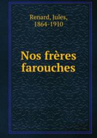 Nos frres farouches