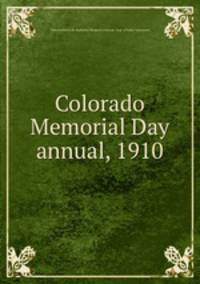 Colorado Memorial Day annual, 1910