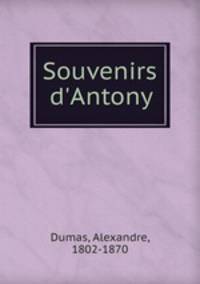 Souvenirs d`Antony