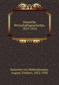 Deutsche Wirtschaftsgeschichte, 1815-1914