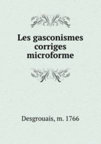 Les gasconismes corriges microforme