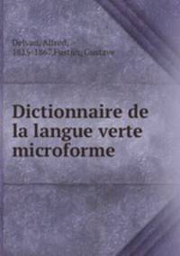 Dictionnaire de la langue verte microforme