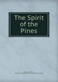 The Spirit of the Pines
