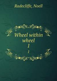 Wheel within wheel. 1