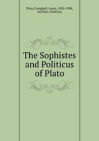 The Sophistes and Politicus of Plato