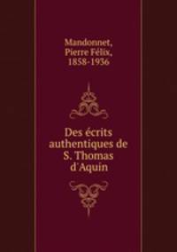 Des crits authentiques de S. Thomas d`Aquin