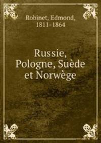 Russie, Pologne, Sude et Norwge