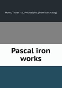 Pascal iron works
