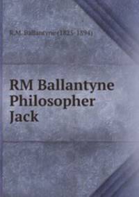RM Ballantyne Philosopher Jack