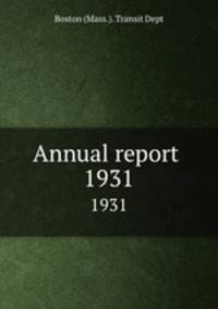 Annual report . 1931