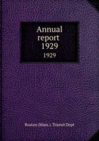 Annual report . 1929