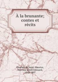 la brunante; contes et rcits