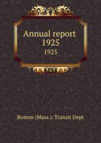 Annual report . 1925