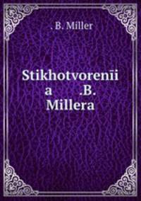 Stikhotvoreni a .B. Millera