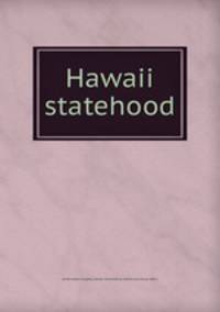 Hawaii statehood.