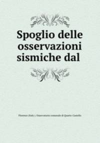 Spoglio delle osservazioni sismiche dal .