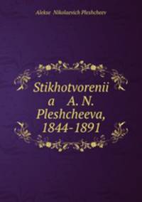 Стихотворения А. Н. Плещеева, 1844-1891
