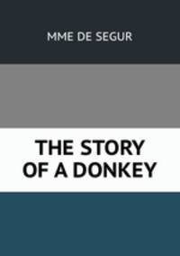 THE STORY OF A DONKEY