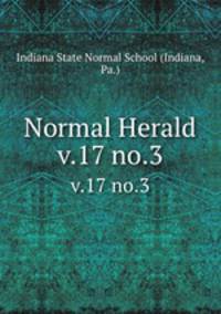 Normal Herald. v.17 no.3