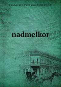 nadmelkor