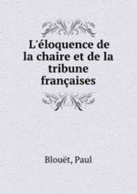 L`loquence de la chaire et de la tribune franaises