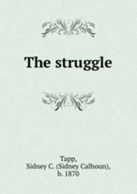 The struggle