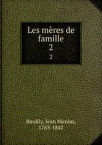 Les mres de famille. 2