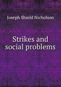 Strikes and social problems