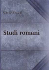 Studi romani .